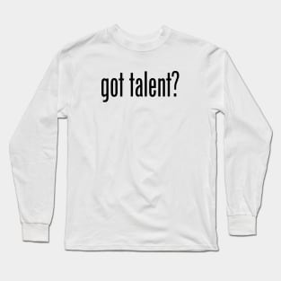 GOT TALENT Long Sleeve T-Shirt